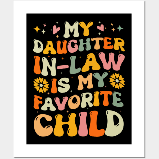 My Daughter in Law is My Favorite Child Posters and Art